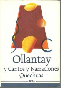 Portada OLLANTAY . CANTOS Y NARRACIONES QUECHUAS - JOSE MARIA ARGUEDAS, CESAR MIRO, SEBASTIAN SALAZAR BONDY - PEISA