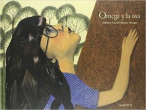 Portada OMEGA Y LA OSA - GUILLAUME GUERAUD Y BEATRICE ALEMAGNA - KOKINOS