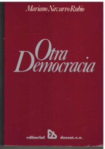 Portada OTRA DEMOCRACIA - MARIANO NAVARRO RUBIO - DOSSAT