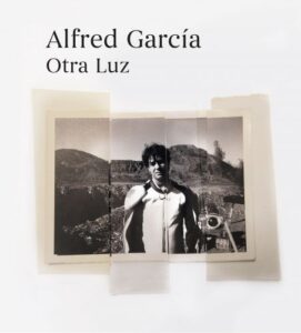 Portada OTRA LUZ - ALFRED GARCÍA - ALFAGUARA
