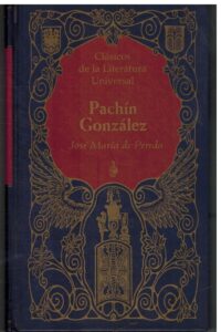 Portada PACHIN GONZALEZ - JOSE MARIA DE PEREDA - MAINER TIL