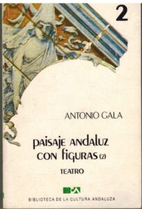 Portada PAISAJE ANDALUZ CON FIGURAS 2 - ANTONIO GALA - BIBLIOTECA DE LA LITERATURA EXTREMEÑA Y UNIVERSAL