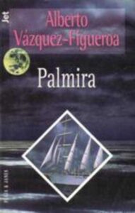 Portada PALMIRA - ALBERTO VAZQUEZ FIGUEROA - PLAZA Y JANES