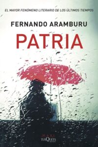 Portada PATRIA - FERNANDO ARAMBURU - TUSQUETS