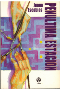 Portada PENULTIMA ESTACION - JUANA ESCABIAS - VOSA