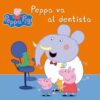 Portada PEPPA VA AL DENTISTA.(PEPPA PIG) - VV.AA. - BEASCOA