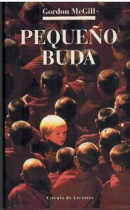Portada PEQUEÑO BUDA - GORDON MCGILL - CIRCULO DE LECTORES