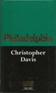 Portada PHILADELPHIA - CHRISTOPHER DAVIS - ORBIS FABBRI