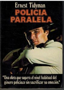 Portada POLICIA PARALELA - ERNEST TIDYMAN - CARALT