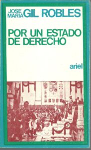 Portada POR UN ESTADO DE DERECHO - JOSE MARIA GIL ROBLES - ARIEL