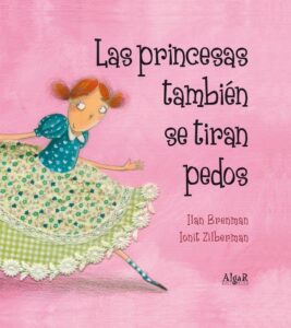 Portada PRINCESAS TAMBIEN SE TIRAN PEDOS, LAS - BRENMAN, ILAN/ZIBERMAN, IONIT (IL.) - ALGAR