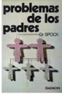 Portada PROBLEMAS DE LOS PADRES - DR.SPORK - DAIMON