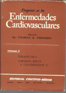 Portada PROGRESOS EN LAS ENFERMEDADES CARDIOVASCULARES - DR CHARLES K FRIENDBERG - CIENTIFICO MEDICA