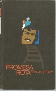 Portada PROMESA ROTA - FRANK YERBY - CIRCULO DE LECTORES