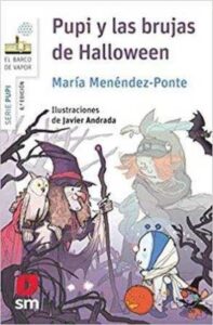 Portada PUPI Y LAS BRUJAS DE HALLOWEEN - MENENDEZ PONTE, MARÍA - SM