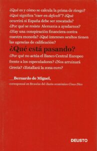 Portada ¿QUE ESTA PASANDO? - BERNARDO DE MIGUEL - DEUSTO