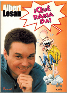 Portada ¡QUE RABIA DA! - ALBERT LESAN - ADABIA