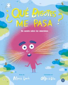 Portada ¨QUE BIGOTES ME PASA? - MARIA LEACH/OLGA DE DIOS - CIRCULO DE LECTORES