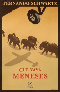 Portada QUE VAYA MENESES - FERNANDO SCHWARTZ - ESPASA CALPE