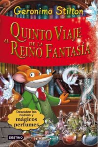 Portada QUINTO VIAJE AL REINO DE LA FANTASÍA - STILTON, GERONIMO - PLANETA
