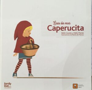 Portada +RASE DOS VECES CAPERUCITA - GAUDES, BEL+N / MAC-AS, PABLO -