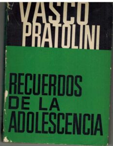 Portada RECUERDOS DE LA ADOLESCENCIA - VASCO PRATOLINI - SIGLO VEINTE