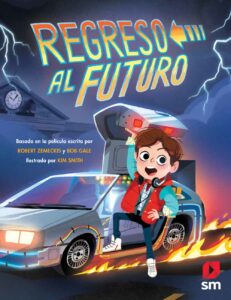 Portada REGRESO AL FUTURO - GALE, BOB / ZEMECKIS, ROBERT - SM GRAN ANGULAR