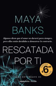 Portada RESCATADA POR TI - MAYA BANKS - ROCA BOLSILLO