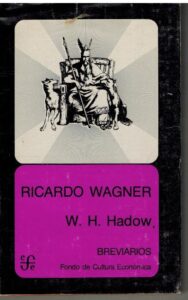 Portada RICARDO WAGNER - W.H. HADOW - FONDO DE CULTURA ECONOMICA