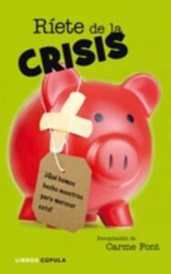 Portada RIETE DE LA CRISIS - CARME FONT - LIBROS CUPULA
