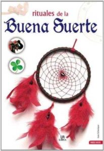 Portada RITUALES DE BUENA SUERTE - ECHENIQUE PÚRSICO, JUAN - LIBSA
