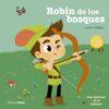 Portada ROBIN DE LOS BOSQUES (TEXTURAS) - CORALIE VALLAGEAS - CIRCULO DE LECTORES