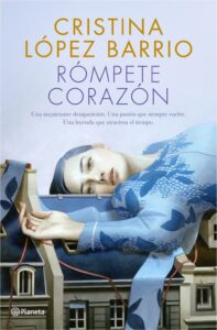 Portada ROMPETE, CORAZON - CRISTINA LOPEZ BARRIO - CIRCULO DE LECTORES