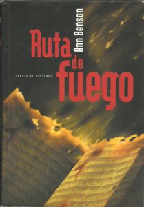 Portada RUTA DE FUEGO - ANN BENSON - CIRCULO DE LECTORES