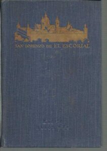 Portada SAN LORENZO DEL ESCORIAL - D. ZURBITU - RAZON Y FE