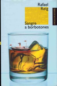 Portada SANGRE A BORBOTONES - RAFAEL REIG - CIRCULO DE LECTORES