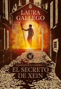 Portada SECRETO DE XEIN, EL (GUARDIANES DE LA CIUDADELA 2) - GALLEGO, LAURA - MONTENA