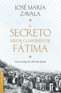 Portada SECRETO MEJOR GUARDADO DE FATIMA - JOSE MARIA ZAVALA - TEMAS DE HOY