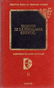 Portada SECRETOS DE LA PSICOLOGIA ORIENTAL - MERCEDES VELASCO IRIGOYEN - ORBIS