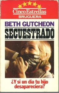 Portada SECUESTRADO - BETH GUTCHEON - BRUGUERA