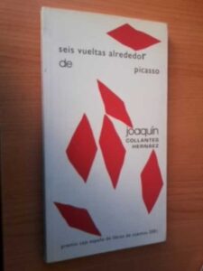 Portada SEIS VUELTAS ALREDEDOR DE PICASSO - JOAQUIN COLLANTES HERNANDEZ - CAJA ESPAÑA