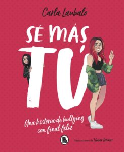 Portada SÉ MÁS TÚ - LAUBALO, CARLA - BRUGUERA