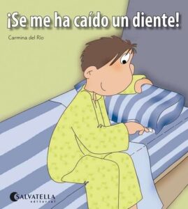 Portada SE ME HA CAÍDO UN DIENTE! - CARMINA DEL RIO GALVE - MIGUEL A.SALVATELLA