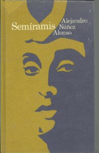 Portada SEMIRAMIS - ALEJANDRO NUÑEZ ALONSO - CIRCULO DE LECTORES
