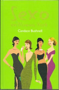 Portada SEXO EN NUEVA YORK - CANDACE BUSHNELL - RBA