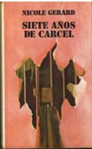 Portada SIETE AÑOS DE CARCEL - NICOLE GERARD - CIRCULO DE LECTORES