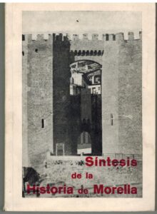 Portada SINTESIS DE LA HISTORIA DE MORELLA - F ORTI MIRALLES - EDICIONES RTI