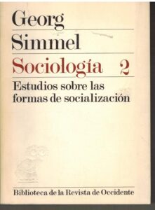 Portada SOCIOLOGIA 2 ESTUDIOS SOBRE LAS FORMAS DE SOCIALIZACION - GEORG SIMMEL - BIBLIOTECA DE LA LITERATURA EXTREMEÑA Y UNIVERSAL