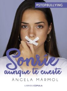 Portada SONRIE AUNQUE TE CUESTE - ANGELA MARMOL - TIMUN MAS