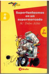 Portada SUPERFANTASMAS EN UN SUPERMERCADO - M DOLORS ALIBES - BRUÑO